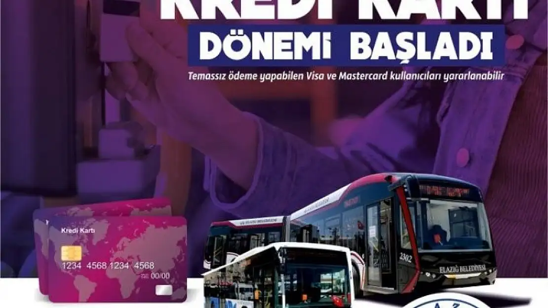 Elazığ'da belediye otobüslerinde kredi kartıyla ödeme yapılabilecek