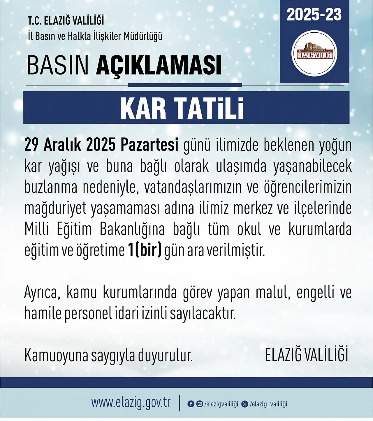 Elazığ Valiliği duyurdu: Eğitime bir gün ara!