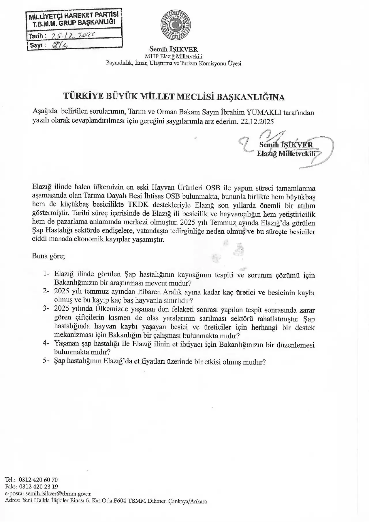 Semih Işıkver'den Bakanlığa Şap Sorusu: Elazığlı Besicinin Zararı Ne Olacak?