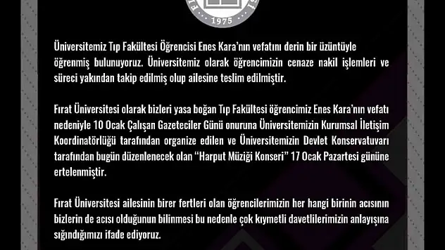 Fırat Üniversitesi, hayatını kaybeden tıp öğrencisi için konseri erteledi